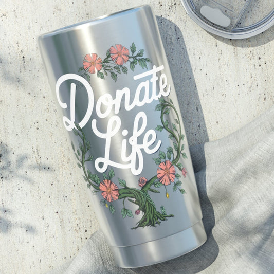 Donate Life Stainless Steel 20oz Tumbler