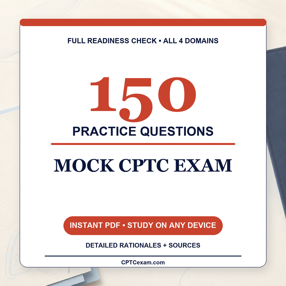 Mock CPTC Exam - 150 CPTC Exam Practice Questions (July 2026 Edition)