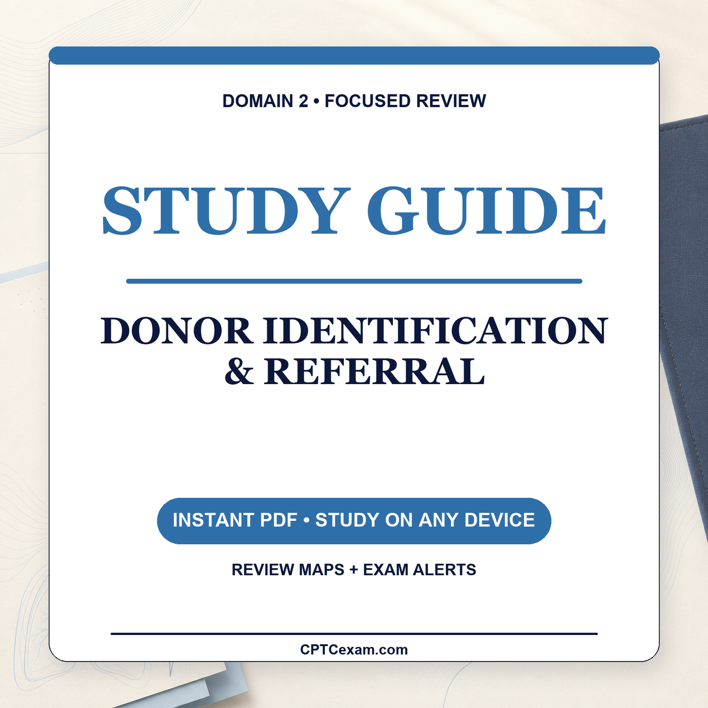 Donor Identification & Referral - Study Guide- (2026 Edition)