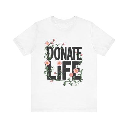 Floral Donate Life Shirt, Organ Donation T Shirt