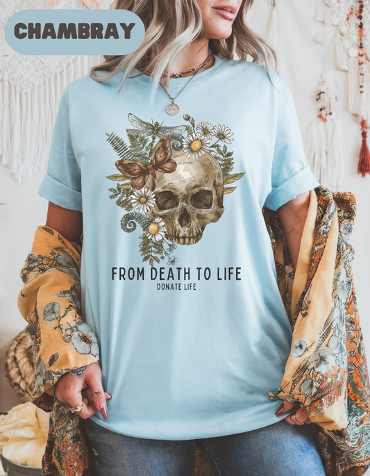 From Death To Life Donate Life Shirt, Organ Donation Shirt, Transplant Survivor Gift, Living Donor Tee, Kidney Liver Heart Lung Support