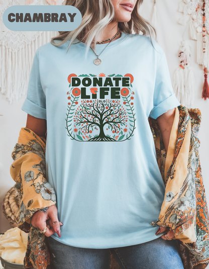 Donate Life Shirt, Organ Donation Awareness Tee, Transplant Survivor Gift, Living Donor Shirt, Kidney Liver Lung Heart Transplant T-Shirt