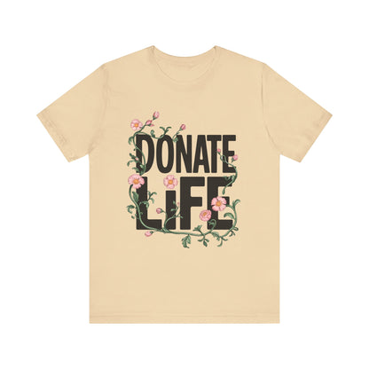 Floral Donate Life Shirt, Organ Donation T Shirt