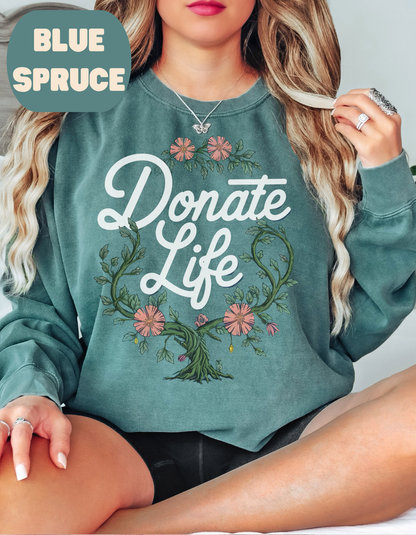 Donate Life Comfort Colors Sweatshirt