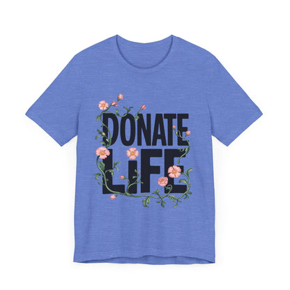 Floral Donate Life Shirt, Organ Donation T Shirt