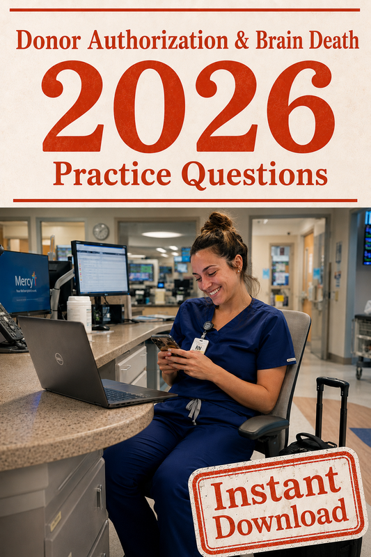Donor Authorization & Brain Death - 50 CPTC Exam Practice Questions (July 2026 Edition)