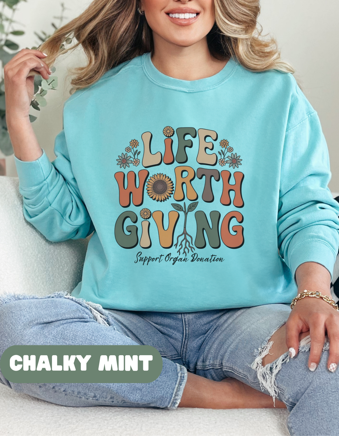 Life Worth Giving Organ Donation Sweatshirt, Comfort Colors Boho Donate Life, Transplant Gift, Green Ribbon, Living Donor, Kidney Transplant