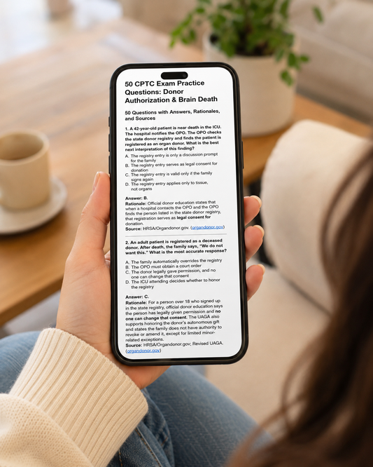 Donor Authorization & Brain Death - 50 CPTC Exam Practice Questions – July 2026 Updated Outline