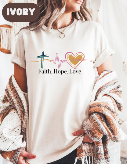 Faith Hope Love, Inspirational T Shirt