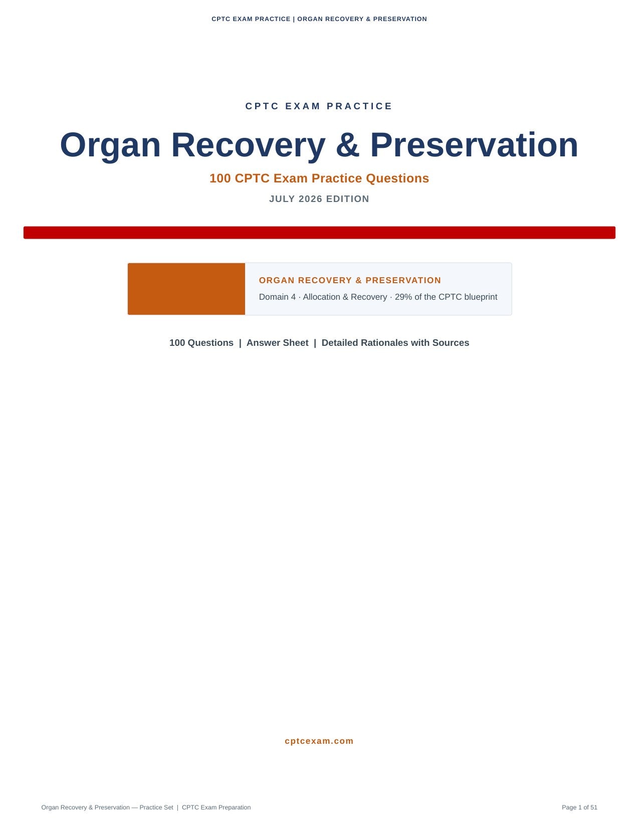Organ Recovery & Preservation - 100 CPTC Exam Practice Questions (July 2026 Edition)