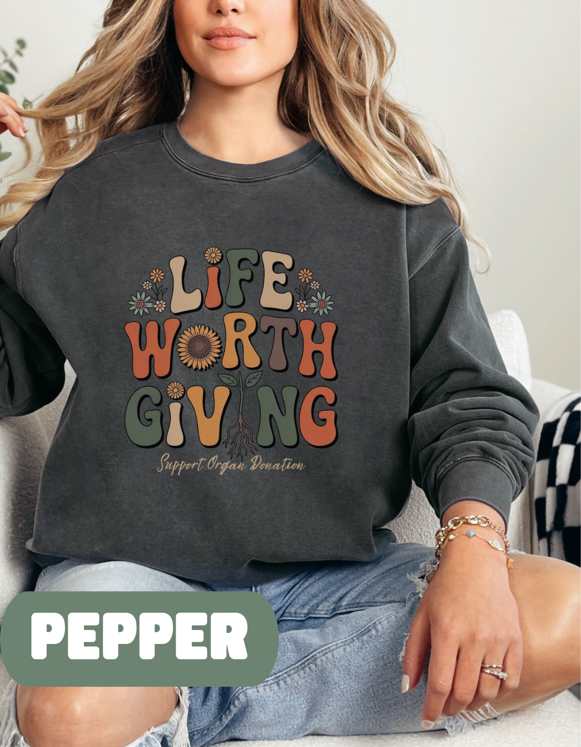 Life Worth Giving Organ Donation Sweatshirt, Comfort Colors Boho Donate Life, Transplant Gift, Green Ribbon, Living Donor, Kidney Transplant