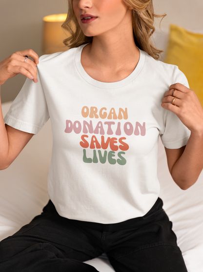 Organ Donation Saves Lives T Shirt