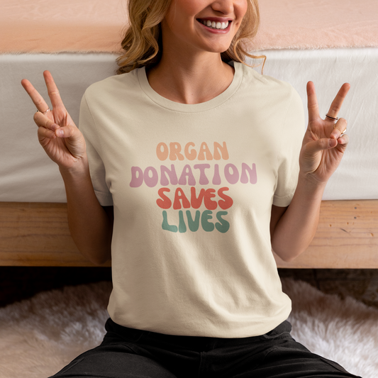 Organ Donation Saves Lives T Shirt